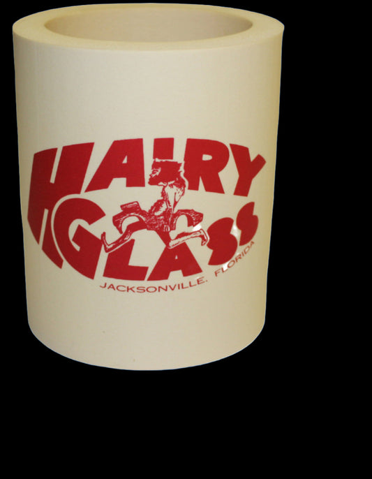 HAIRY GLASS 12oz. KOOZIE